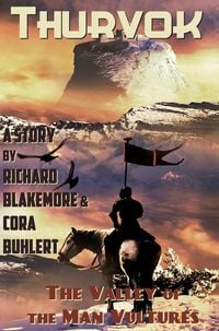 Produktbild: The Valley of the Man Vultures (Thurvok, #1)