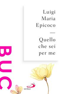 Produktbild: Quello che sei per me. Parole sull'intimit&agrave;