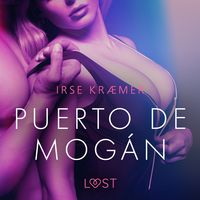Produktbild: Puerto de Mog&aacute;n - erotisk novell
