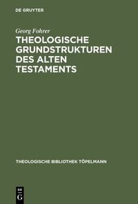 Produktbild: Theologische Grundstrukturen des Alten Testaments