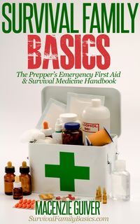 Produktbild: The Prepper's Emergency First Aid & Survival Medicine Handbook (Survival Family Basics - Preppers Survival Handbook Series)