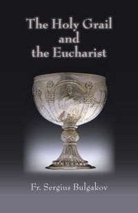 Produktbild: The Holy Grail and the Eucharist