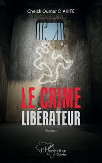 Produktbild: Le crime lib&eacute;rateur