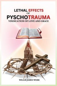 Produktbild: Lethal Effects of Pyschotrauma