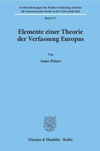Bild vom Artikel Elemente einer Theorie der Verfassung Europas vom Autor Anne Peters