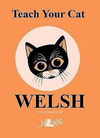 Produktbild: Cakebread, A: Teach Your Cat Welsh