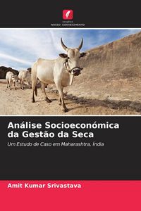 Produktbild: An&aacute;lise Socioecon&oacute;mica da Gest&atilde;o da Seca