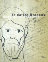 Produktbild: La dation Brancusi : dessins et archives