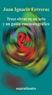 Produktbild: Trece obras en un acto y un gui&oacute;n cinematogr&aacute;fico