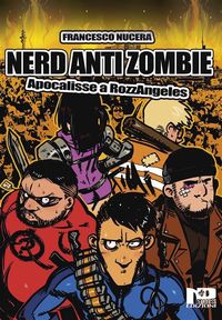 Produktbild: Nerd AntiZombie - Apocalisse a RozzAngeles