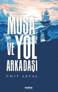 Produktbild: Musa ve Yol Arkadasi
