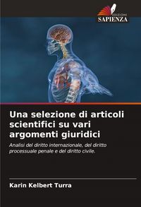 Produktbild: Una selezione di articoli scientifici su vari argomenti giuridici
