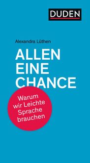 Bild vom Artikel Allen eine Chance! vom Autor Alexandra Lüthen