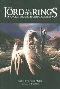 Produktbild: Mathijs, E: Lord of the Rings - Popular Culture in Global Co