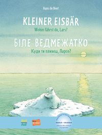 Bild vom Artikel Kleiner Eisbär - wohin fährst du, Lars? vom Autor Hans de Beer