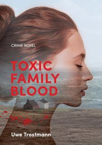 Produktbild: Toxic Family Blood