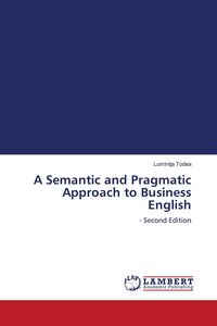 Produktbild: A Semantic and Pragmatic Approach to Business English