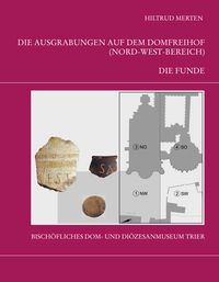 Produktbild: Die Trierer Domgrabung