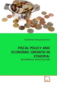 Produktbild: Demissie, W: Fiscal Policy and Economic Growth in Ethiopia: