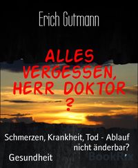 Produktbild: Alles vergessen, Herr Doktor ?