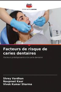 Produktbild: Facteurs de risque de caries dentaires
