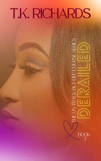Produktbild: Derailed (The On Track but Off Course Series, #2)