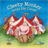 Produktbild: Kerr, L: Cheeky Monkey Joins the Circus