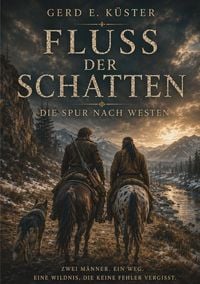 Produktbild: Fluss der Schatten &ndash; Die Spur nach Westen