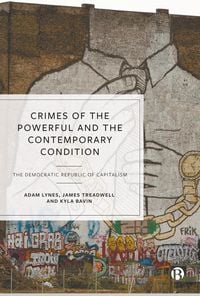 Produktbild: Crimes of the Powerful and the Contemporary Condition