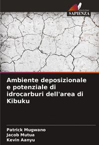 Produktbild: Ambiente deposizionale e potenziale di idrocarburi dell'area di Kibuku