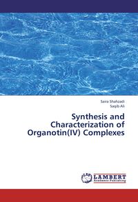 Produktbild: Synthesis and Characterization of Organotin(IV) Complexes
