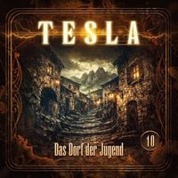 Produktbild: Tesla - Folge 10: Das Dorf der Jugend