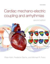 Produktbild: Cardiac Mechano-Electric Coupling and Arrhythmias