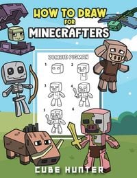 Produktbild: How To Draw for Minecrafters A Step by Step Chibi Guide