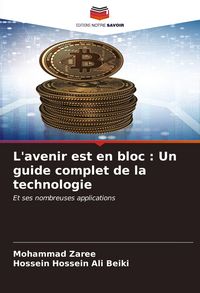 Produktbild: L'avenir est en bloc : Un guide complet de la technologie