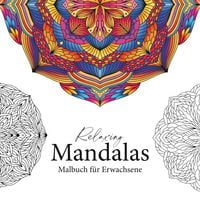Produktbild: Relaxing Mandalas - Mandala Malbuch f&uuml;r Erwachsene