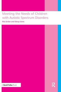 Produktbild: Meeting the needs of children with autistic spectrum disorders