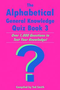 Produktbild: Alphabetical General Knowledge Quiz Book 3
