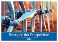 Produktbild: Energien der Prospektive (Wandkalender 2026 DIN A3 quer), CALVENDO Monatskalender