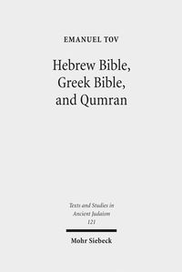 Produktbild: Hebrew Bible, Greek Bible, and Qumran