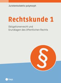 Produktbild: Rechtskunde 1 (Print inkl. E-Book Edubase)