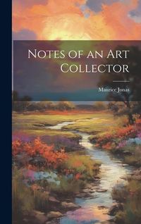 Produktbild: Notes of an art Collector