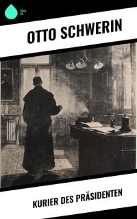 Produktbild: Kurier des Pr&auml;sidenten