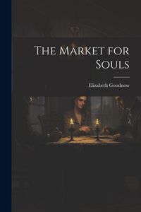 Produktbild: The Market for Souls