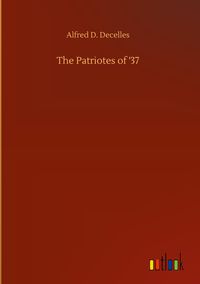 Produktbild: The Patriotes of '37
