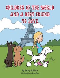 Produktbild: Children of the World and a Best Friend to Love