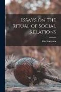 Produktbild: Essays on the Ritual of Social Relations