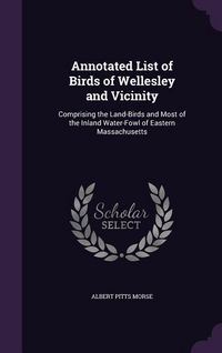 Produktbild: Annotated List of Birds of Wellesley and Vicinity