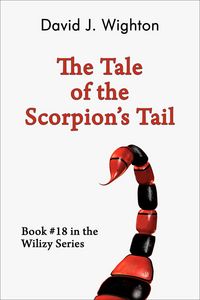 Produktbild: The Tale of the Scorpion's Tail (Wilizy, #18)