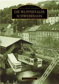 Produktbild: Die Wuppertaler Schwebebahn